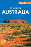 Fodor's Essential Australia by Phoenix Books