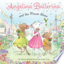 Angelina Ballerina and the Flower Show