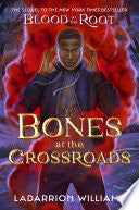 Bones at the Crossroads by Phoenix Books