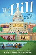 Hill: Inside the Secret World of the U.S. Capitol by Phoenix Books