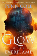Glow of the Everflame by Phoenix Books