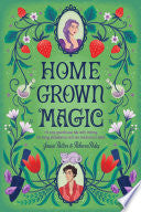 Homegrown Magic by Phoenix Books