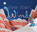 Good Night, Wind by Phoenix Books