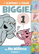 Elephant & Piggie Biggie! by Phoenix Books