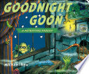 Goodnight Goon : A Petrifying Parody by Phoenix Books