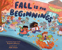 Fall Is for Beginnings by Phoenix Books