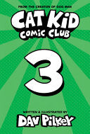 Cat Kid Comic Club 3 On Purpose by Phoenix Books