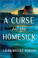 Curse for the Homesick: A Novel by Phoenix Books