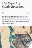 Expert of Subtle Revisions: A Novel by Phoenix Books