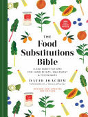 Food Substitutions Bible: 8,000 Substitutions for by Phoenix Books