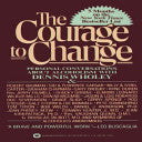 Courage to Change : Hope and Help for Alcoholics a by Phoenix Books