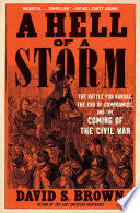 Hell of a Storm The Battle for Kansas the End of C by Phoenix Books
