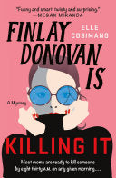 Finlay Donovan Is Killing It A Mystery by Phoenix Books