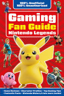 Gaming Fan Guide Nintendo Legends by Phoenix Books