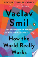 How the World Really Works The Science Behind How by Phoenix Books