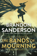 Bands of Mourning A Mistborn Novel by Phoenix Books