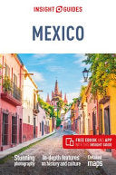 Insight Guides Mexico Travel Guide with Free eBook by Phoenix Books