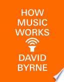 How Music Works by Phoenix Books