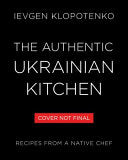 Authentic Ukrainian Kitchen by Phoenix Books