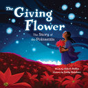 Giving Flower: The Story of the Poinsettia by Phoenix Books