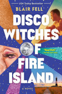 Disco Witches of Fire Island: A Novel by Phoenix Books