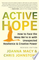 Active Hope revised How to Face the Mess We’re in by Phoenix Books