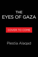 Eyes of Gaza: A Diary of Resilience by Phoenix Books