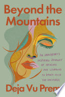 Beyond the Mountains: An Immigrant's Inspiring Jou by Phoenix Books