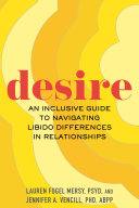 Desire: An Inclusive Guide to Navigating Libido Di by Phoenix Books