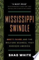 Mississippi Swindle: Brett Favre and the Welfare S