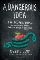 Dangerous Idea: The Scopes Trial, The Original Fig by Phoenix Books