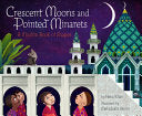 Crescent Moons and Pointed Minarets A Muslim Book by Phoenix Books