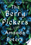 Berry Pickers: A Novel by Phoenix Books