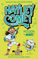 Hayley Comet, Kid Genius: Mission to Mars! by Phoenix Books