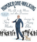 Number One Is Walking My Life in the Movies and Ot
