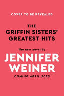 Griffin Sisters' Greatest Hits: A Novel by Phoenix Books