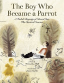 Boy Who Became a Parrot: A Foolish Biography of Ed by Phoenix Books