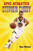 Epic Athletes: Stephen Curry by Phoenix Books