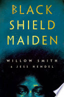 Black Shield Maiden by Phoenix Books