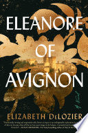 Eleanore of Avignon: A Novel by Phoenix Books