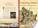 Colonial Forts of the Champlain and Hudson Valleys by Phoenix Books