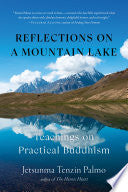 Reflections on a Mountain Lake Teachings on Practi