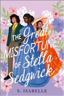 Great Misfortune of Stella Sedgwick by Phoenix Books