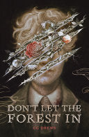 Don't Let the Forest In by Phoenix Books