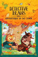 Detective Beans Adventures in Cat Town by Phoenix Books