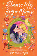 Blame My Virgo Moon by Phoenix Books