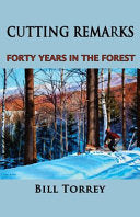 Cutting Remarks: Forty Years in the Forest by Phoenix Books