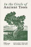 In the Circle of Ancient Trees: Our Oldest Trees a by Phoenix Books
