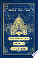 The Antiquarian's Object of Desire