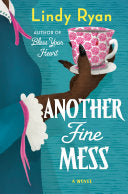 Another Fine Mess: A Novel by Phoenix Books